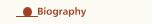 Biography