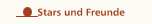 Stars und Freunde